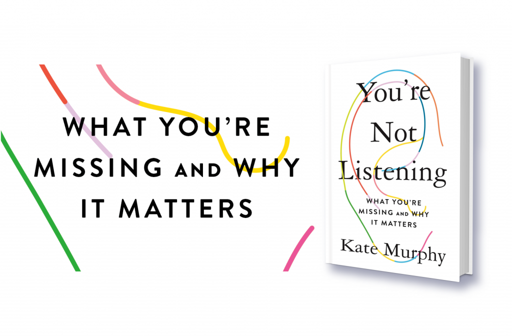 Cover of You're not listening book by Kate Murphy